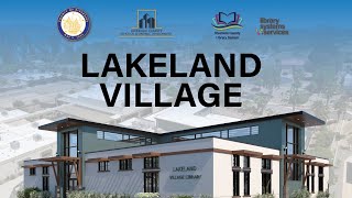 Welcome to the new Lakeland Village Library!
