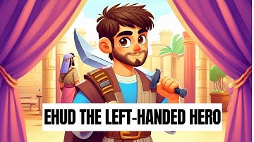 Ehud the Left Handed Hero | Bible Story for Kids