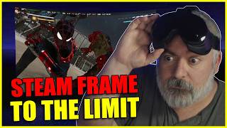 Pushing Steam Frame Until it BROKE (Standalone Games Performance Test)
