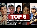 5 Famous graves no one can visit [ Off Limits to the Public ]