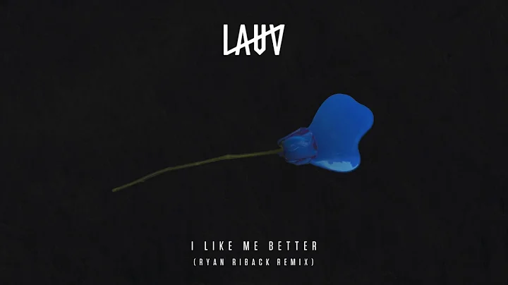 Lauv - I Like Me Better (Ryan Riback Remix) [Offic...