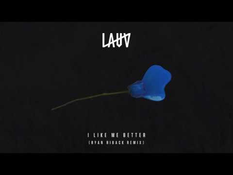 Lauv - I Like Me Better (Ryan Riback Remix) [Official Audio]