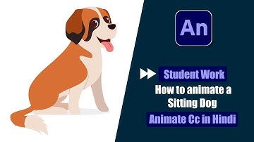 Fast Forward Tutorial Of Student Work | How to Animate a Sitting Dog in Animate Cc Hindi?
