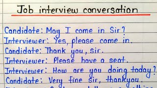Dialogue between interviewer and interviewee/Job interview conversation/Interview question answer