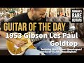 Guitar of the Day: 1953 Gibson Les Paul Goldtop named Bob | Norman's Rare Guitars