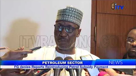Petroleum Sector: FG Denies Reports Re-Introducing Petrol Subsidy Payment