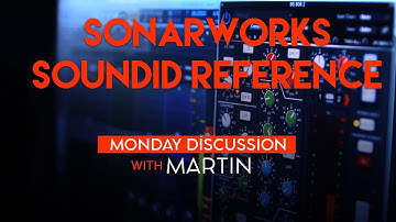 My first impressions abut Sonarworks SoundID Reference V5! Is this all we need???