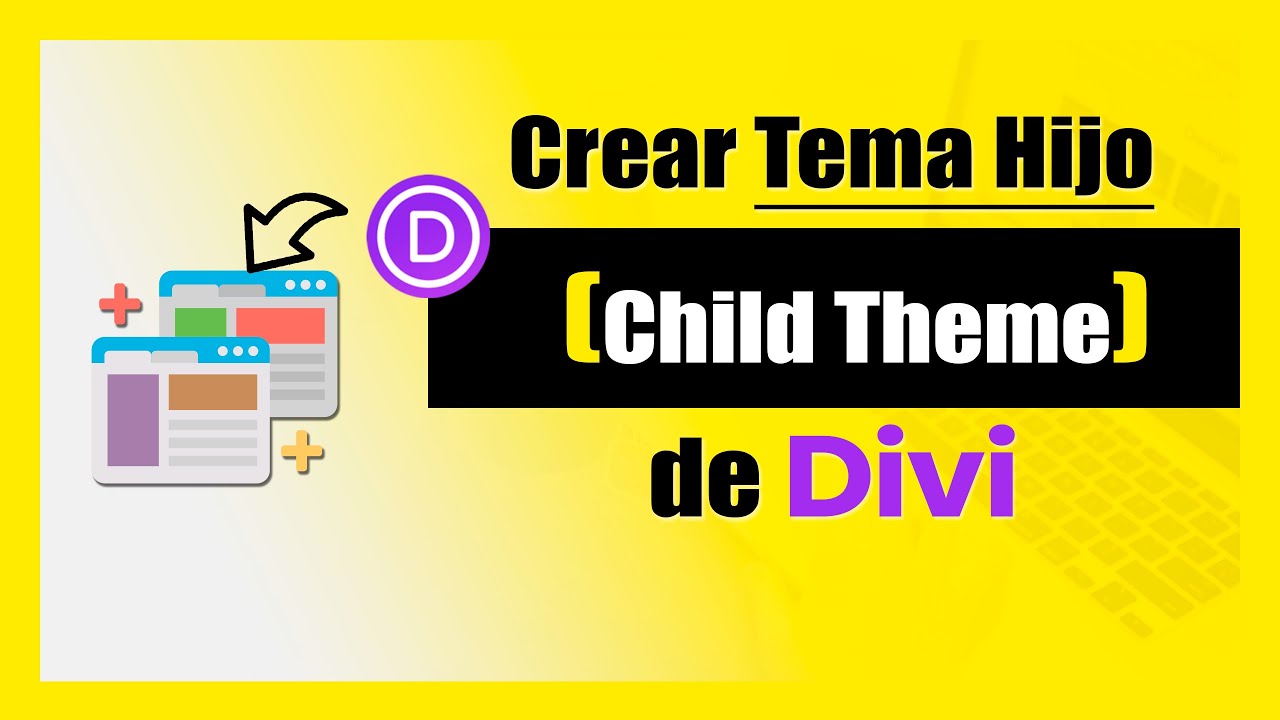 Cómo CREAR un TEMA Hijo de Divi en WordPress Paso a Paso