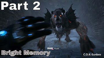 Bright Memory PC 4K : Episode 1 Complete walkthrough [part -2/2] Xing tian