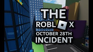 the october 28th incident