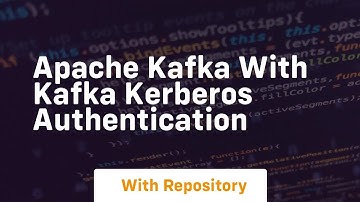 Apache kafka with kafka kerberos authentication