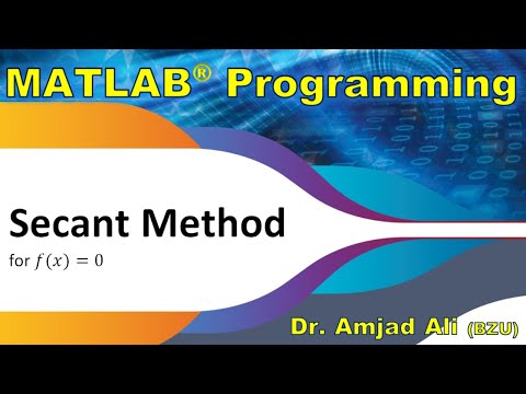 MATLAB ® Program of Secant Method