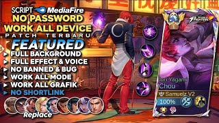 Script Skin Chou Kof Iori Yagami No Password | Full Effect Voice - Patch Terbaru 