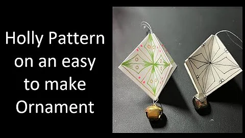Holly Pattern on an easy folded Zentangle Christmas ornament (inspired by Dorian Eng, CZT)
