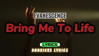 BRING ME TO LIFE Lyrics - EVANESCENCE - donricks lyrics