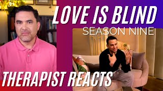Love Is Blind S9 #10 - (Narcissistic Games) - Therapist Reacts