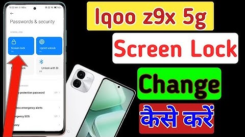 Iqoo z9x 5g screen lock kaise change kare/ Iqoo z9x 5g pattern lock change kaise kare