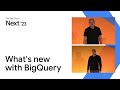 What’s new with BigQuery