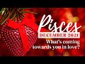 PISCES ❤️This is completely unexpected, Pisces! ~ December 2021 Love Tarot