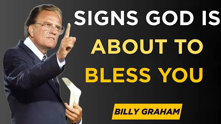When God Is About To Bless You Big – 7 Signs You Will See Before Your Breakthrough - Billy Graham