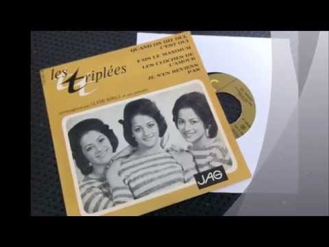 LES TRIPLEES , Fais Le Maximum  ( Yéyé Girls  , Sixties Girls Oldies )