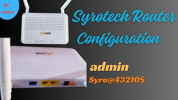 syrotech router configuration step by step
