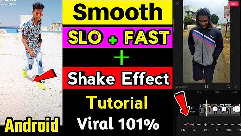 Slow mo + Fast + Shake effect tutorial | Slow motion video kaise banaye | Shake Effect