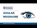 What is ocular migraine  chapter 1 migraine types  explainer series