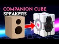 Lets make companion cube speakers