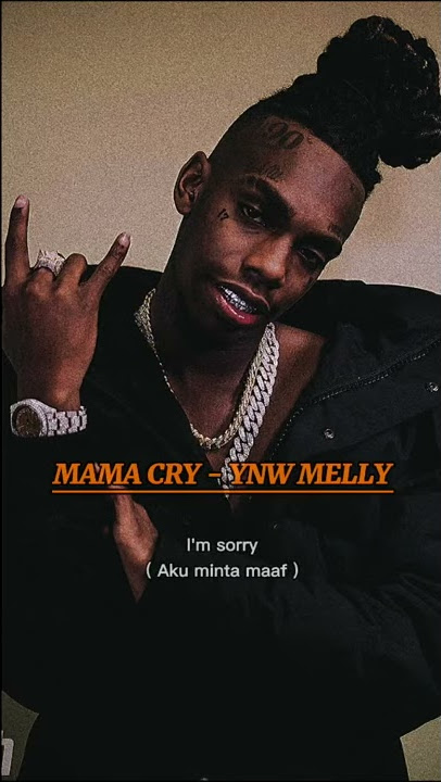 MAMA CRY - YNW MELLY STORY WhatsApp sad song (Lyrics)