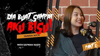 Janna Nick Part 2 Solat Sambil Menangis, Mulut Terkunci Tak Boleh Bercakap - Sembang Seram