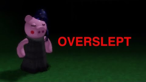 How to get the OVERSLEPT badge in piggy rp:infection