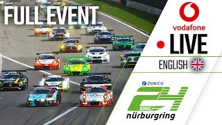 ADAC Zurich 24h-Race 2018 | International Livestream 🔴