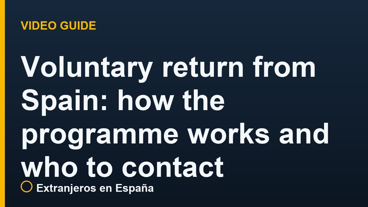 Voluntary return from Spain: how the programme works and who to contact