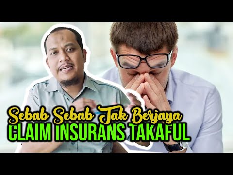 Sebab Sebab Tak Berjaya Claim Insurans Takaful