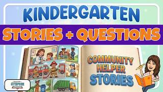 Community Helper Stories and Questions - Kindergarten