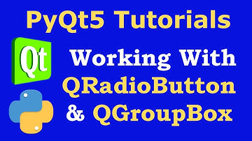 PyQt5 Tutorial  - Working with QRadioButton & QGroupBox