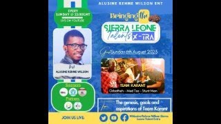 Sierra Leone Talents Extra Live Program: 32nd Edition
