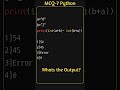 Python MCQ 7