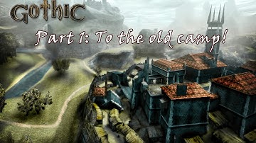 Gothic walkthrough - to the old camp - part 1