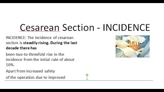 Obstetrics 691 b Cesarean section CS Incidence why is it increasing number of c sections operations