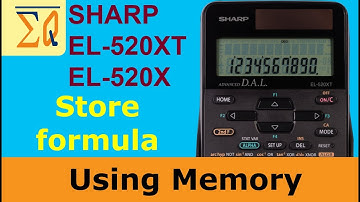 Sharp EL-520XT and EL-520X: Using memory and storing formula