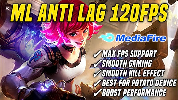 NEW!! ML 120 Fps Super Lag Fix Files | Fix Frame Drops + FPS Boost Script | Patch All Star ML