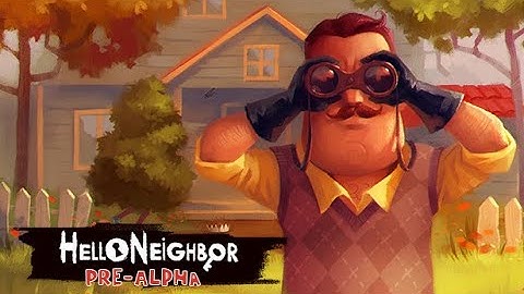 Hello Neighbor Pre-Alpha Remastered Trailer