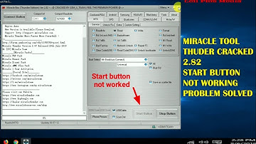 Miracle Box Thunder 2.82 Start Button Not Working Solution 100%