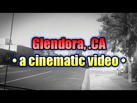 My Trip To Glendora, CA | A Cinematic Video