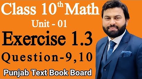 Class 10th Math Unit 1 Exercise 1.3 Q9,Q10- Solve the Following Equations- E.X 1.3 Q9,Q10- PTB