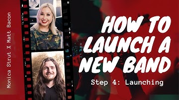 How To Launch A New Band: The Kickstart