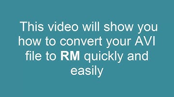 How to convert AVI to RM (Real Media)