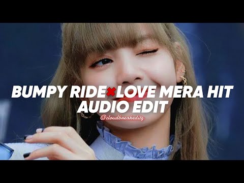bumpy ride x love mera hit (tiktok remix) || edit audio